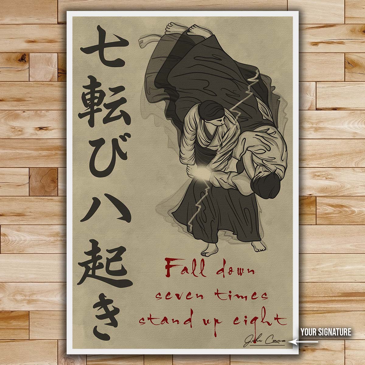 Aikido Wall Art - Aikido Poster - Aikido Canvas - Fall Down Seven Times Stand Up Eight - AI024 - Vertical Poster - Vertical Canvas