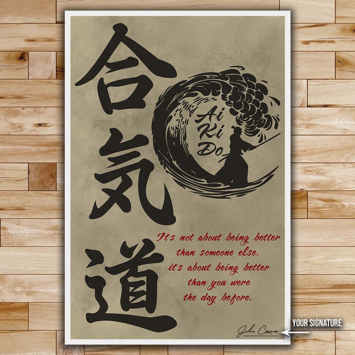 Aikido Wall Art - Aikido Poster - Aikido Canvas - It's About Being Better Than You Were The Day Before - AI016 - Vertical Poster - Vertical Canvas