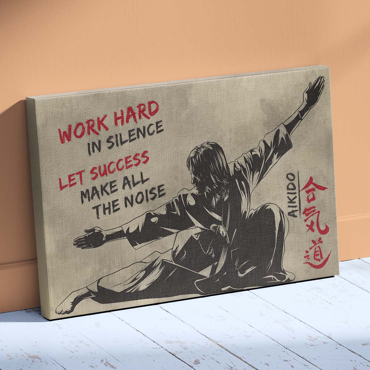 Aikido Wall Art - Aikido Poster - Aikido Canvas - Work Hard In Silence - Let Success Make All The Noise - AI002 - Horizontal Poster - Horizontal Canvas