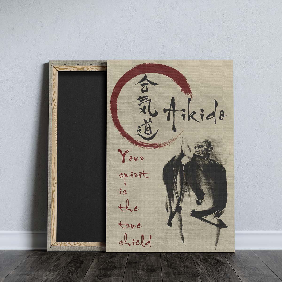 Aikido Wall Art - Aikido Poster - Aikido Canvas - Your Spirit Is The True Shield - AI034 - Vertical Poster - Vertical Canvas