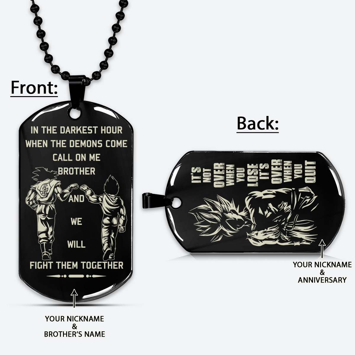 DRD024 - Call On Me Brother - It's Not Over When You Lose - It's Over When You Quit - Goku - Super Saiyan Blue - Dragon Ball Dog Tag - Engrave Double Black Dog Tag