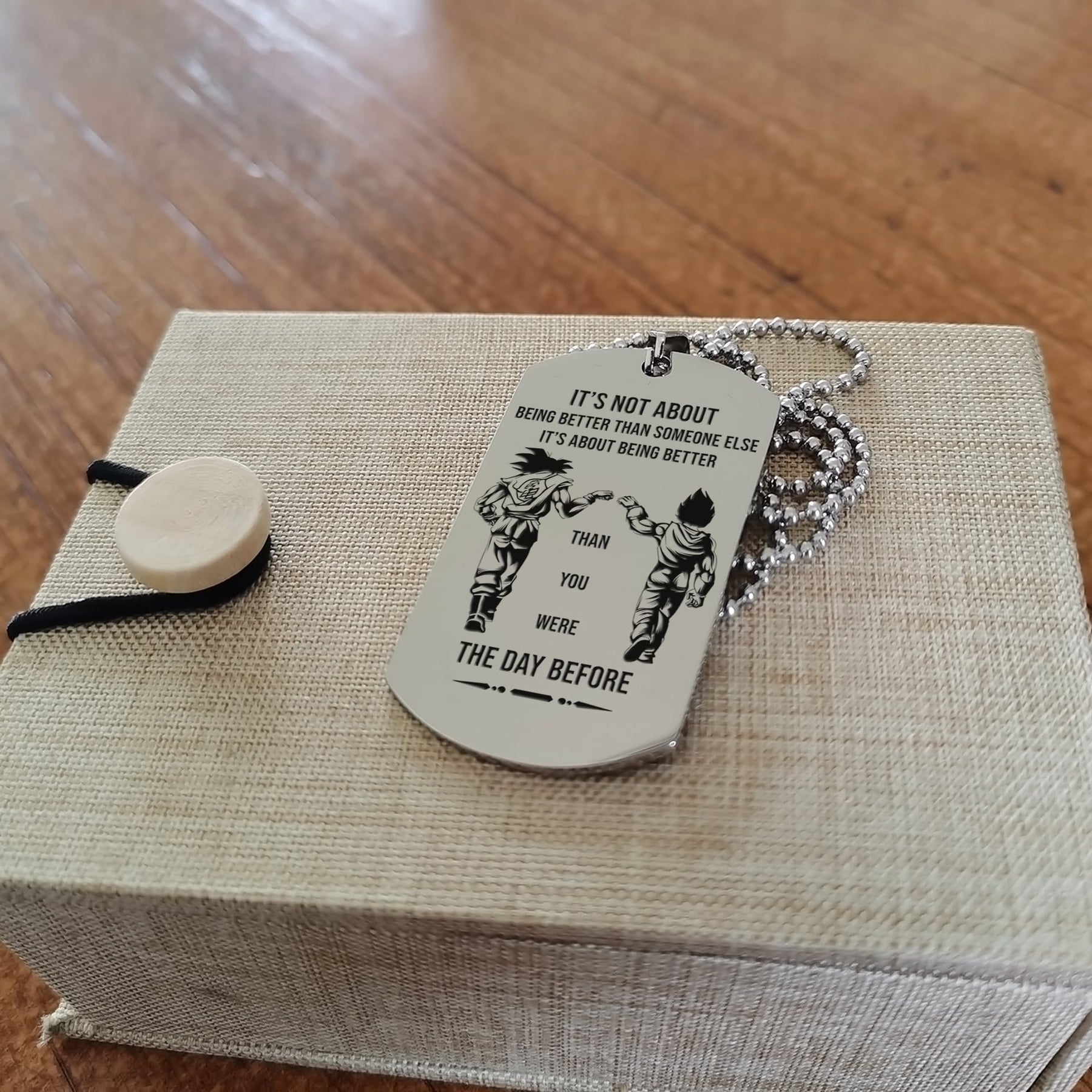 DRD032 - Call On Me Brother - It's About Being Better Than You Were The Day Before - Goku - Vegeta - Dragon Ball Dog Tag - Double Side Engrave Silver Dog Tag