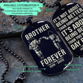 DRD035 - Brother Forever - It's About Being Better Than You Were The Day Before - Goku - Vegeta - Dragon Ball Dog Tag - Double Side Engrave Black Dog Tag