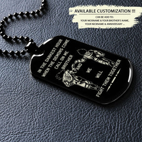 DRD037 - Call On Me Brother - It's About Being Better Than You Were The Day Before - Goku - Vegeta - Dragon Ball Dog Tag - Double Side Engrave Black Dog Tag