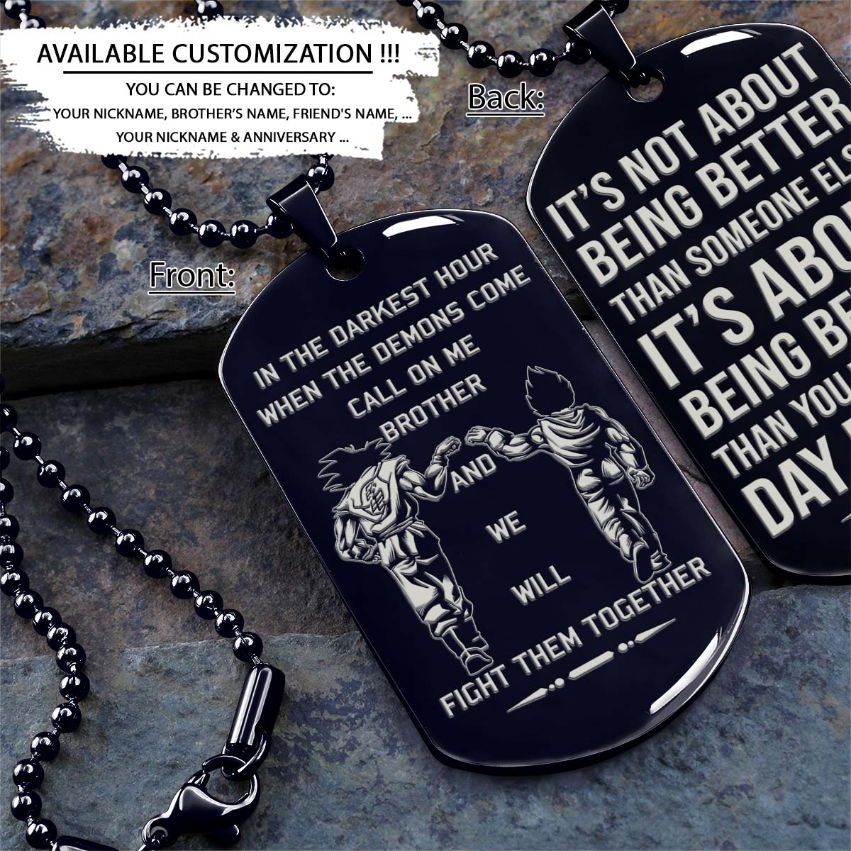 Dragon Ball Dog Tag - Call On Me Brother - It's About Being Better Than You Were The Day Before - Goku - Vegeta - Dragon Ball Necklace - Engrave Dog Tag