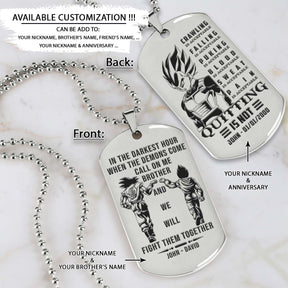 Dragon Ball Dog Tag - Call On Me Brother - Quitting Is Not - Goku - Vegeta - Dragon Ball Necklace - Engrave Dog Tag