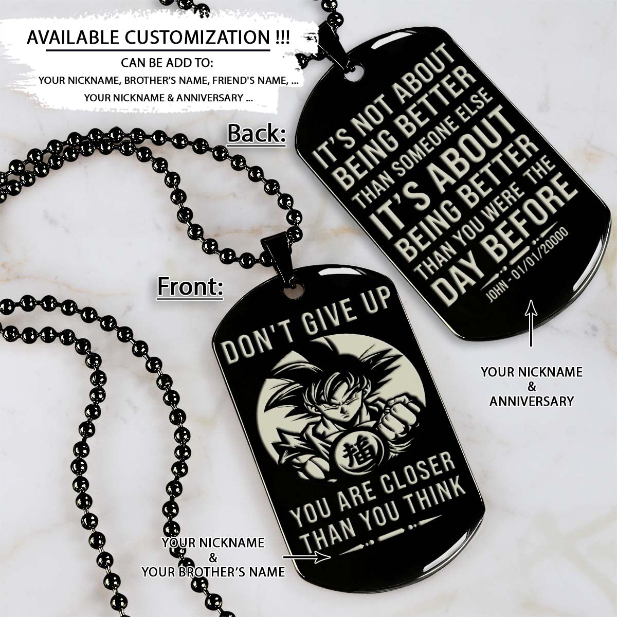 DRD061 - Don't Give Up - It's About Being Better Than You Were The Day Before - Goku - Vegeta - Dragon Ball Dog Tag - Silver Double-Black Engrave Dog Tag