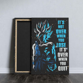 Dragon Ball Wall Art - Dragon Ball Poster - Dragon Ball Canvas - t's Not Over When You Lose - It's Over When You Quit - Goku - Super Saiyan Blue - DR048 - Vertical Poster - Vertical Canvas