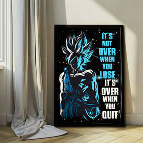 Dragon Ball Wall Art - Dragon Ball Poster - Dragon Ball Canvas - t's Not Over When You Lose - It's Over When You Quit - Goku - Super Saiyan Blue - DR048 - Vertical Poster - Vertical Canvas
