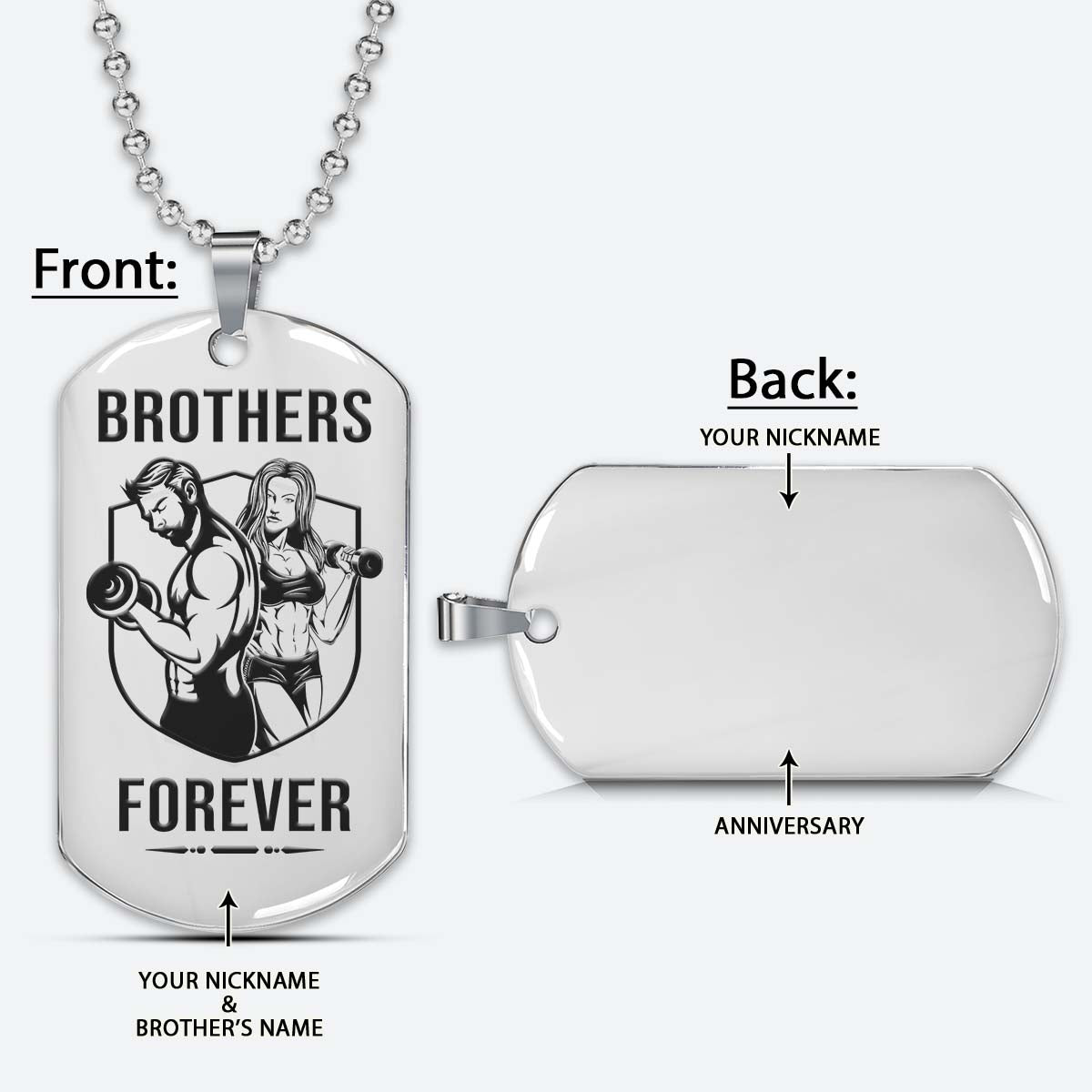 GYMD003 - Brothers Forever - Gym - Fitness Center - Workout - Gym Dog Tag - Gym Necklace - Silver Engrave Dog Tag