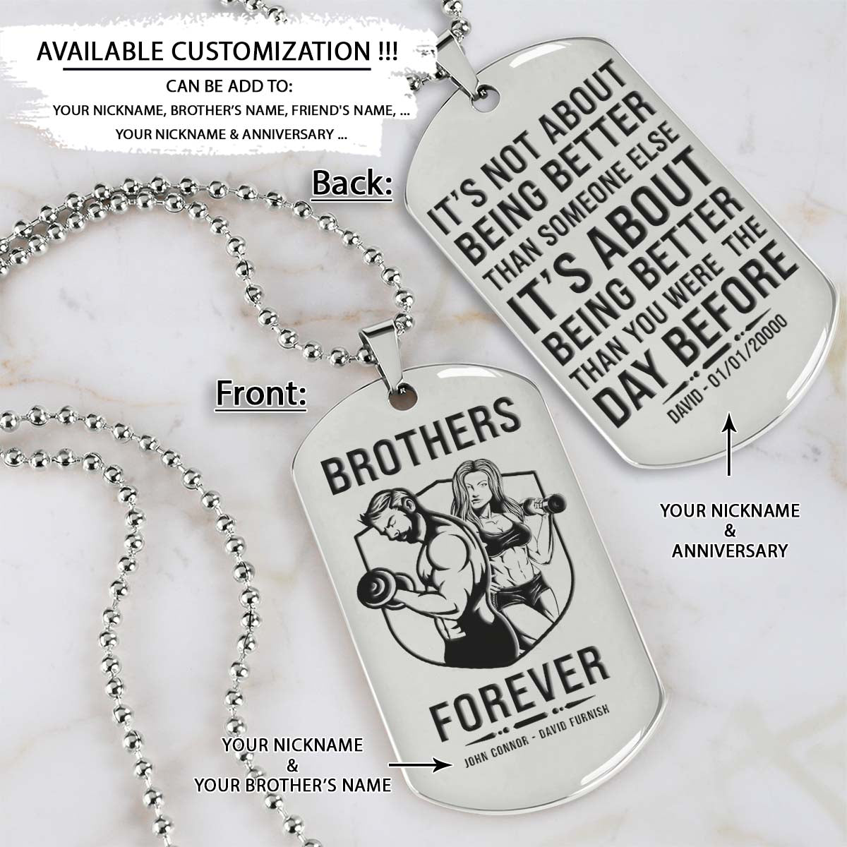GYMD009 - Brothers Forever - It's About Being Better Than You Were The Day Before - Gym - Fitness Center - Workout - Gym Dog Tag - Gym Necklace - Silver Engrave Dog Tag