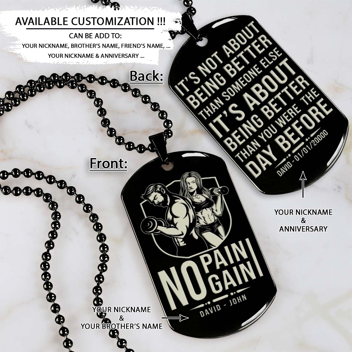 GYMD016 - No Pain - No Gain - It's About Being Better Than You Were The Day Before - Gym - Fitness Center - Workout - Gym Dog Tag - Gym Necklace - Black Engrave Dog Tag