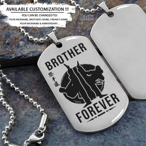 Karate Dog Tag - Brother Forever - Karatedo - Shotokan - Kyokushin - Goju-ryu - Uechi-ryu - Wado-ryu - Shito-ryu - Karate Necklace - Engrave Dog Tag