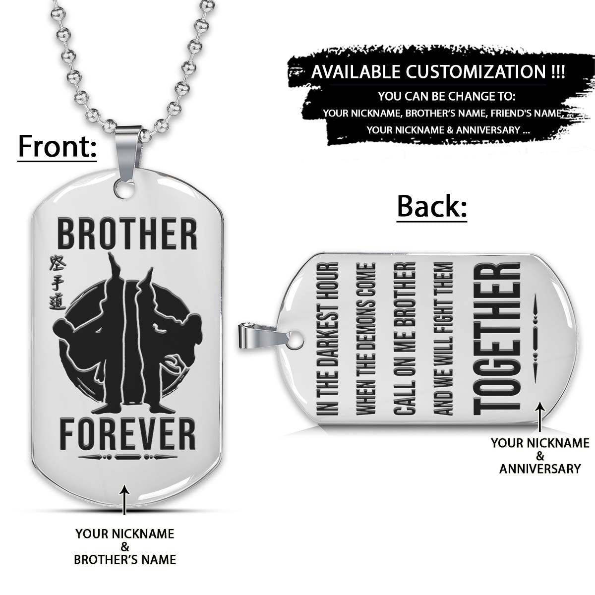 Karate Dog Tag - Brother Forever - Call On Me Brother - Karatedo - Shotokan - Kyokushin - Goju-ryu - Uechi-ryu - Wado-ryu - Shito-ryu - Karate Necklace - Engrave Dog Tag