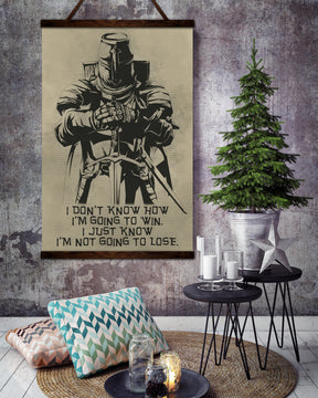 KT013 - I'm Not Going To Lose - English - Knight Templar Poster