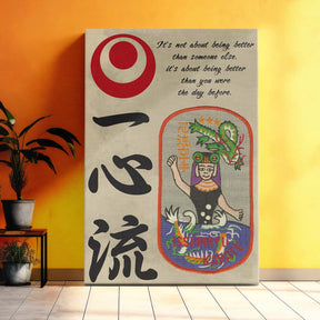 Karate Wall Art - Karate Poster - Karate Canvas - It's About Being Better Than You Were The Day Before - Isshinryu Karate - KA007 - Vertical Canvas - Vertical Poster