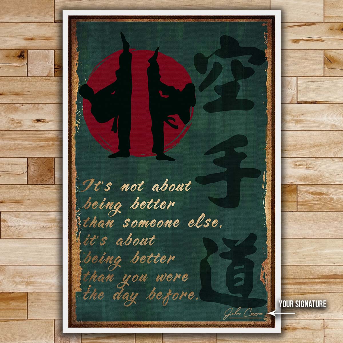 Karate Wall Art - Karate Poster - Karate Canvas - It's About Being Better Than You Were The Day Before - Karate Kanji - KA045 - Vertical Canvas - Vertical Poster