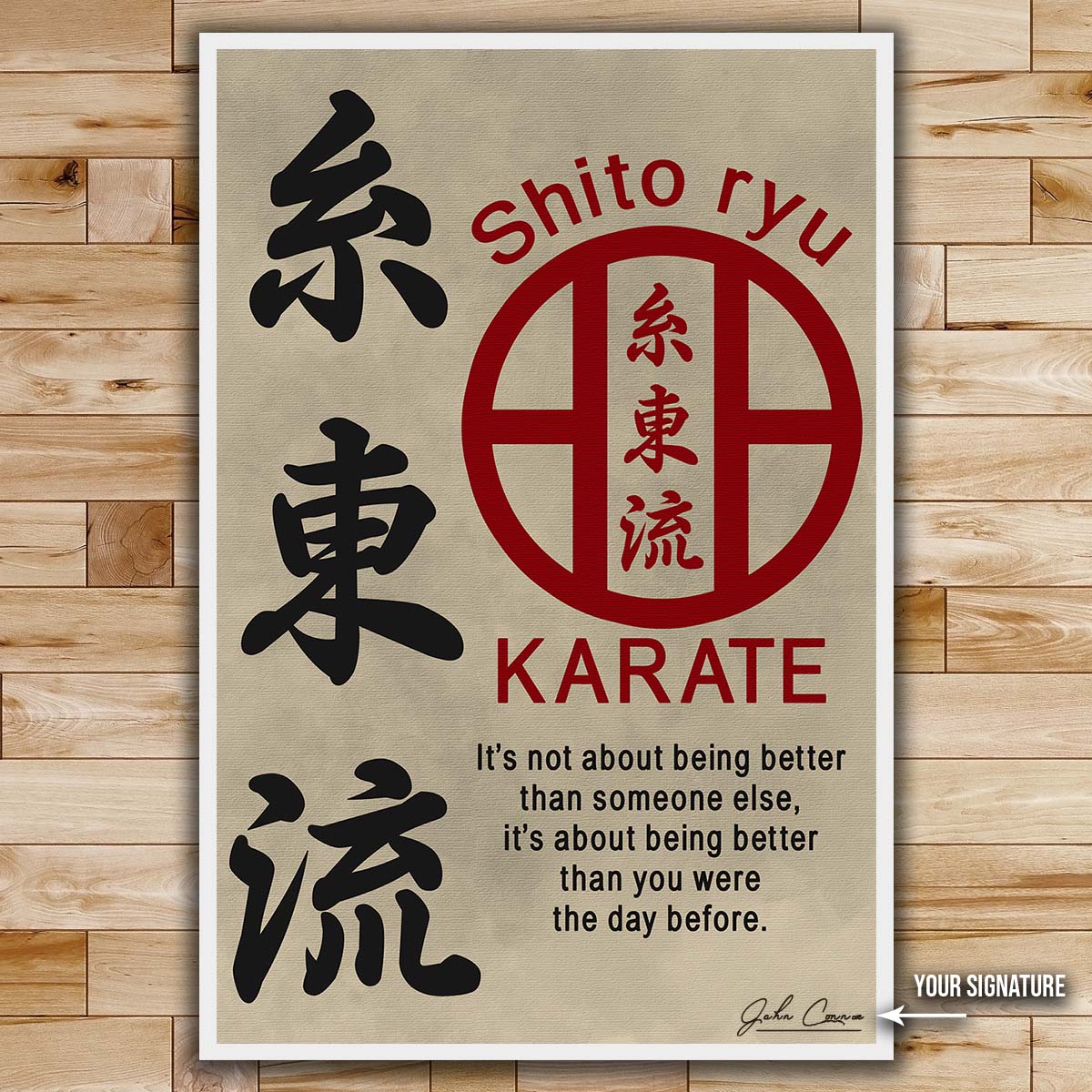 Karate Wall Art - Karate Poster - Karate Canvas - It's About Being Better Than You Were The Day Before - Shito Ryu Karate - KA028 - Vertical Canvas - Vertical Poster