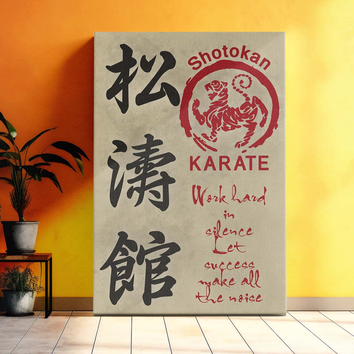 Karate Wall Art - Karate Poster - Karate Canvas - Work Hard In Silence - Let Success Make All The Noise - Shotokan Karate - KA041 - Vertical Canvas - Vertical Poster