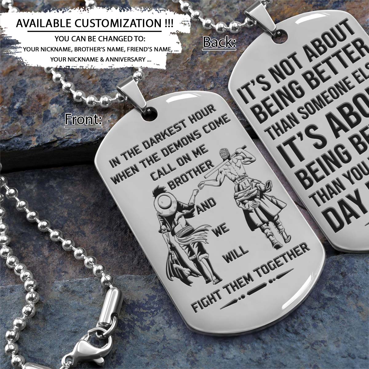 One Piece Dog Tag - Call On Me Brother - It's About Being Better Than You Were The Day Before - Monkey D. Luffy - Roronoa Zoro - One Piece Necklace - Engrave Dog Tag