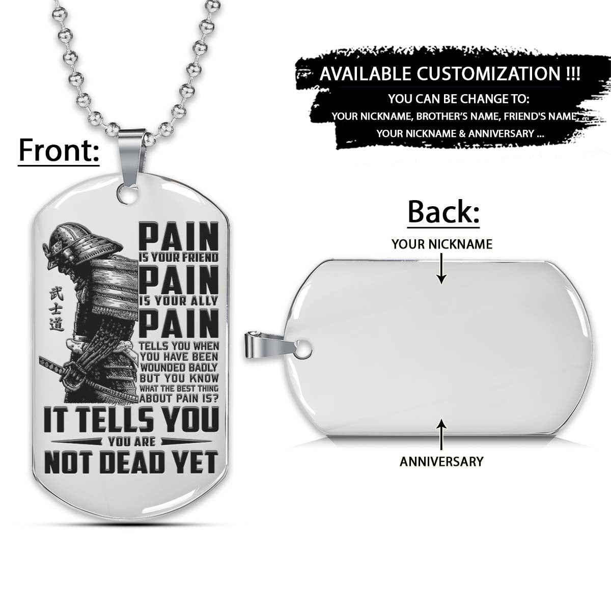 Samurai Dog Tag - PAIN - You Are Not Dead Yet - Bushido - Katana - Ronin - Miyamoto Musashi - Samurai Necklace - Engrave Dog Tag