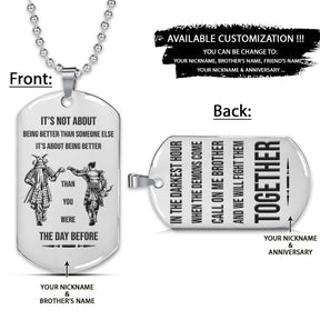 Samurai Dog Tag - Call On Me Brother - It's About Being Better Than You Were The Day Before - Bushido - Katana - Ronin - Miyamoto Musashi - Samurai Necklace - Engrave Dog Tag