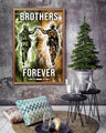 SD044 - Brothers Forever - Army - Marine - Vertical Poster - Vertical Canvas - Soldier Poster