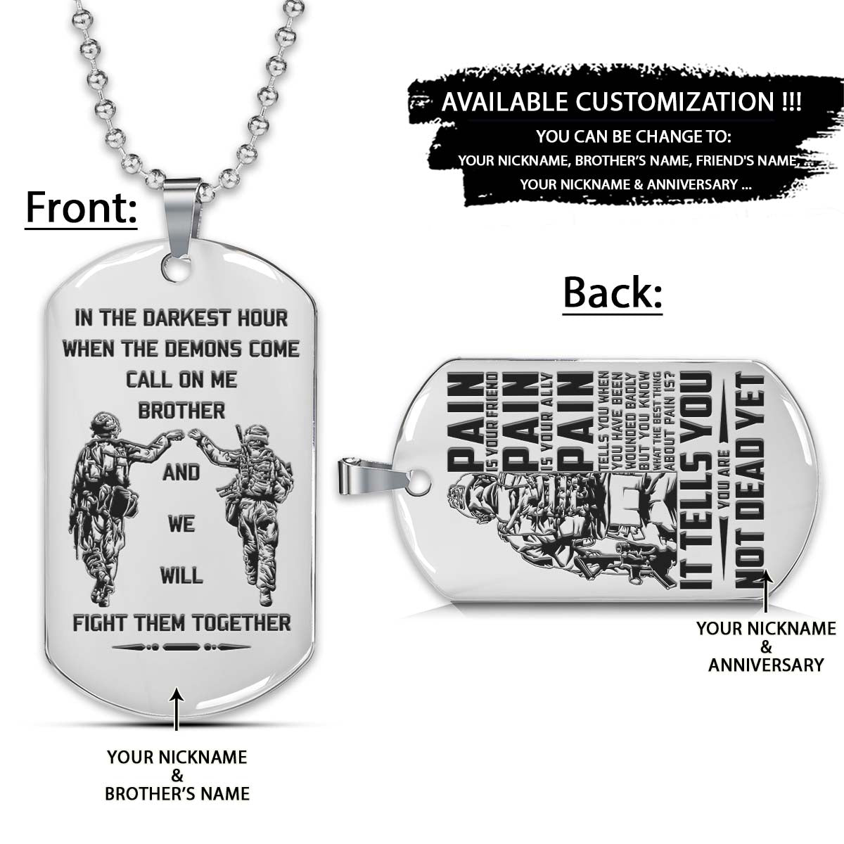 Soldier Dog Tag - Call On Me Brother - PAIN - You Are Not Dead Yet - Army - Navy - Marines - Air Force - Soldier Necklace - Engrave Dog Tag