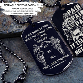 Soldier Dog Tag - Call On Me Brother - PAIN - You Are Not Dead Yet - Army - Navy - Marines - Air Force - Soldier Necklace - Engrave Dog Tag