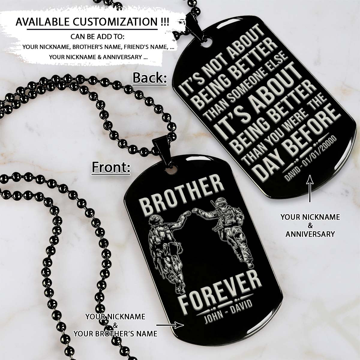 Soldier Dog Tag - Brother Forever - It's About Being Better Than You Were The Day Before - Army - Navy - Marines - Air Force - Soldier Necklace - Engrave Dog Tag