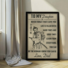 Samurai Wall Art - Samurai Poster - Samurai Canvas - To My Daughter - SA080 - Vertical Poster - Vertical Canvas