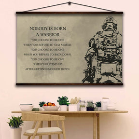 Soldier Wall Art - Soldier Poster - Soldier Canvas - Nobody Is Born A Warrior - Army - Marine - SD016 - Horizontal Poster - Horizontal Canvas