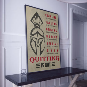 Spartan Wall Art - Spartan Poster - Spartan Canvas - Quitting Is Not - WA077 - Spartan Warrior - Vertical Poster - Vertical Canvas