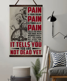 VK046 - Viking Poster - PAIN - You Are Not Dead Yet - Vertical Poster - Vertical Canvas