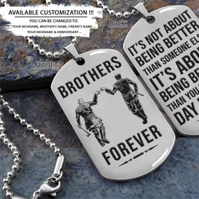 Viking Dog Tag - Brothers Forever - It's About Being Better Than You Were The Day Before - Ragnar Lothbrok - Floki - Valhalla - Norse Mythology - Scandinavian - Viking Necklace - Engrave Dog Tag