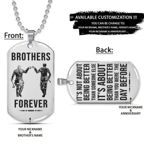 Viking Dog Tag - Brothers Forever - It's About Being Better Than You Were The Day Before - Ragnar Lothbrok - Floki - Valhalla - Norse Mythology - Scandinavian - Viking Necklace - Engrave Dog Tag