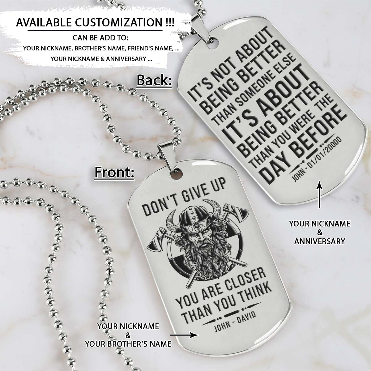 VKD028 - Don't Give Up - It's About Being Better Than You Were The Day Before - Odin - Vikings - Double Sided Engrave Silver Dog Tag
