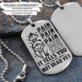 Spartan Dog Tag - PAIN - You Are Not Dead Yet - Spartan Warrior - Sparta - Leonidas - Gladiator - Spartan Necklace - Engrave Dog Tag