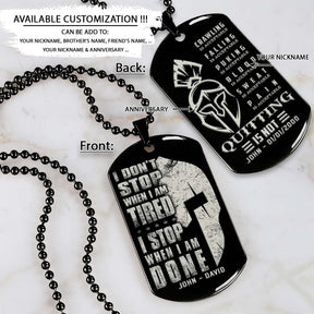 Spartan Dog Tag - I Stop When I Am Done - Quitting Is Not - Spartan Warrior - Sparta - Leonidas - Gladiator - Spartan Necklace - Engrave Dog Tag