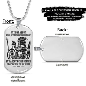 Spartan Dog Tag - It's About Being Better Than You Were The Day Before - Spartan Warrior - Sparta - Leonidas - Gladiator - Spartan Necklace - Engrave Dog Tag