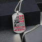 Soldier - PAIN - You Are Not Dead Yet - Army - Marine - Soldier Dog Tag - Military Ball Chain - Luxury Dog Tag