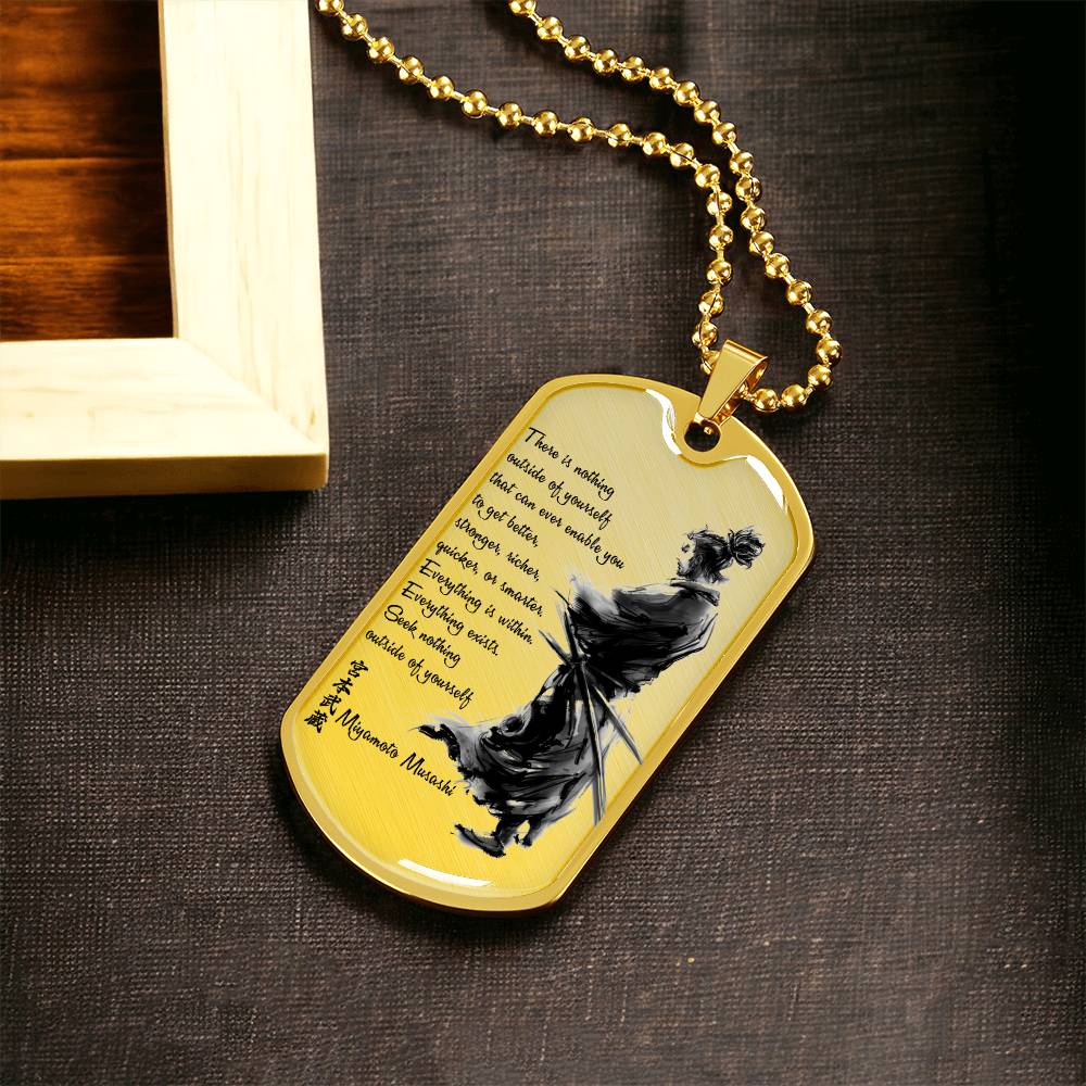 Samurai - There Is Nothings Outside Of Yourself - Bushido - Katana - Ronin - Samurai Dog Tag - Military Ball Chain - Luxury Dog Tag