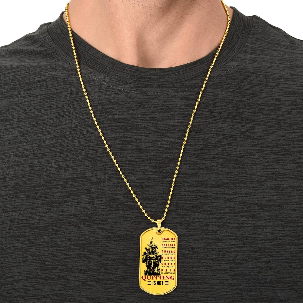 Soldier - Quitting Is Not - Army - Marine - Soldier Dog Tag - Military Ball Chain - Luxury Dog Tag