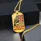 Soldier - PAIN - You Are Not Dead Yet - Army - Marine - Soldier Dog Tag - Military Ball Chain - Luxury Dog Tag