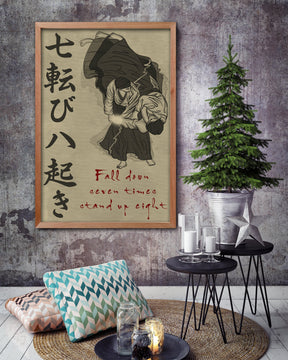 AI024 - Fall Down Seven Times Stand Up Eight - Vertical Poster - Vertical Canvas - Aikido Poster