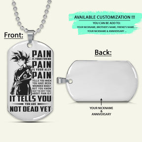 DRD016 - PAIN - You Are Not Dead Yet - Goku - Dragon Ball - Engrave Silver Dog Tag