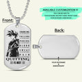 DRD018 - Quitting Is Not - Goku - Dragon Ball - Engrave Silver Dog Tag