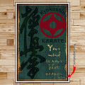KA042 - Your Mind Is Your Best Weapon -  Kyokushin Karate - Vertical Poster - Vertical Canvas - Karate Poster