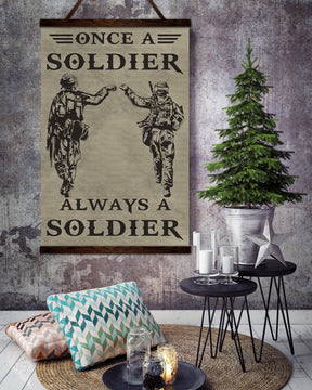 SD004 - Always A Soldier A Always A Soldier - Vertical Poster - Vertical Canvas - Soldier Poster