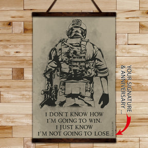 SD019 - I Don't Know How I'm Going To Win - I'm Just Know I’m Not Going To Lose - Soldier - Soldier - Vertical Poster - Vertical Canvas - Soldier Poster